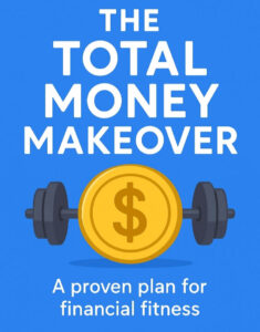 The Total Money MakeoverDave Ramsey