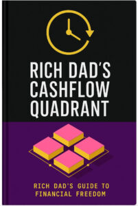Rich Dad's Cashflow QuadrantRobert T. Kiyosaki