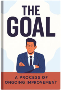 The GoalEliyahu M. Goldratt and Jeff Cox