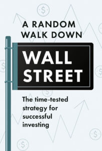 A Random Walk Down Wall Street  Burton G. Malkiel