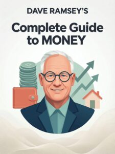 DAVE RAMSEY'SComplete Guide to MONEY Dave Ramsey