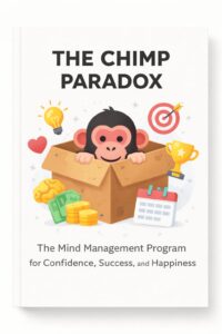 The Chimp ParadoxSteve Peters, M.D.