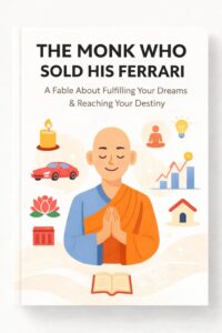 The Monk Who Sold His FerrariRobin Sharma