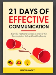 21 Days of Effective CommunicationIan Tuhovsky