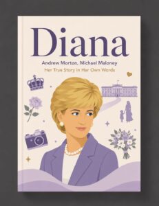 DianaAndrew Morton, Michael Maloney